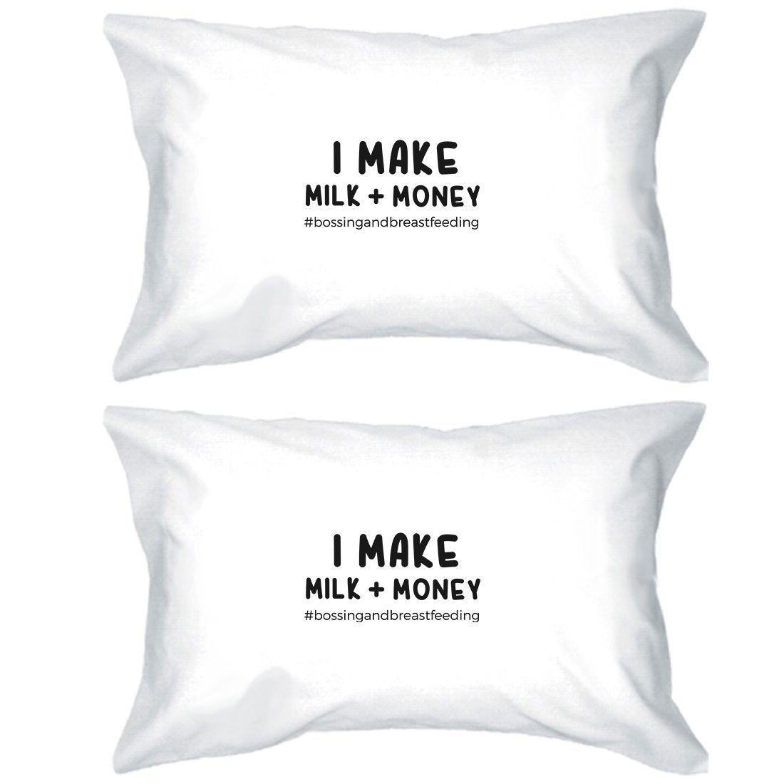 Make Milk Money Pillowcases Standard Size Pillow Covers Mom Gift