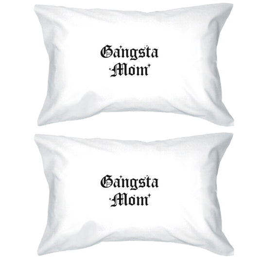 Gangsta Mom Pillowcases Standard Size Pillow Covers Gift For Mom