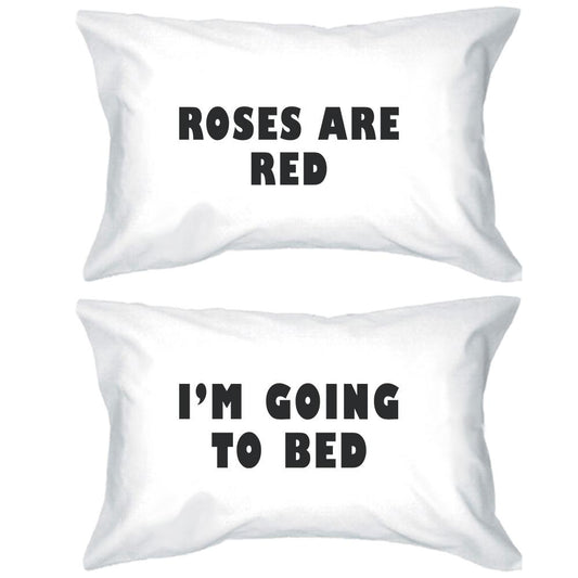 Roses Are Red Cute Pillow Case Funny Gift Ideas For Sleep Lovers