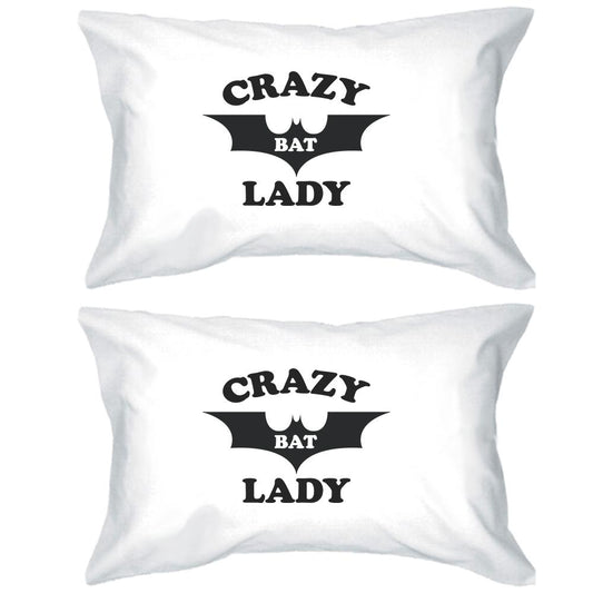 Crazy Bat Lady White Pillowcases